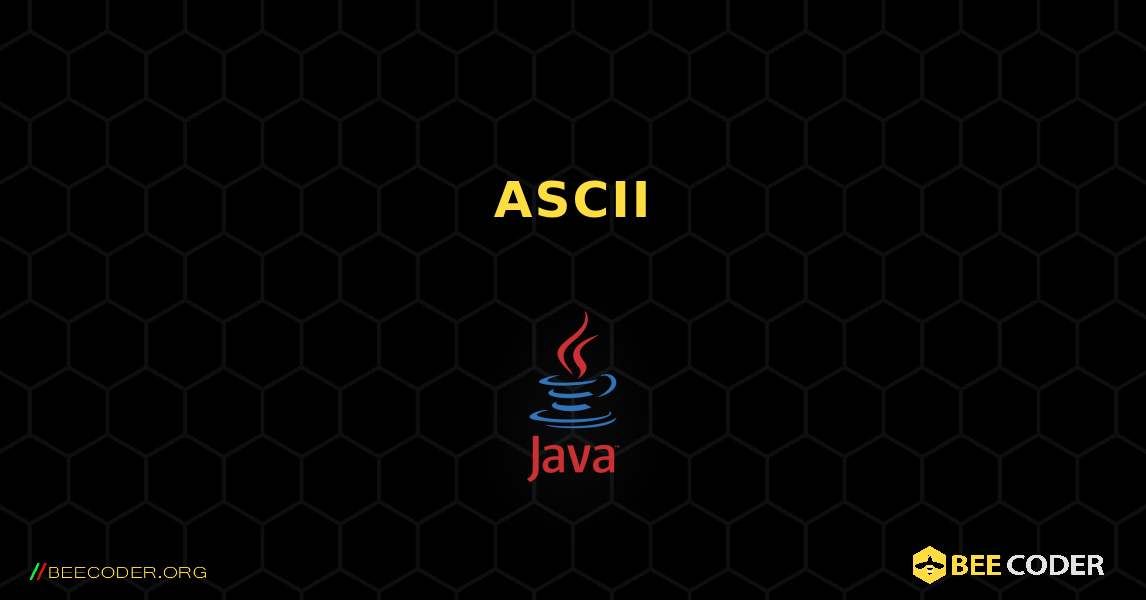 文字のASCII値を見つける. Java