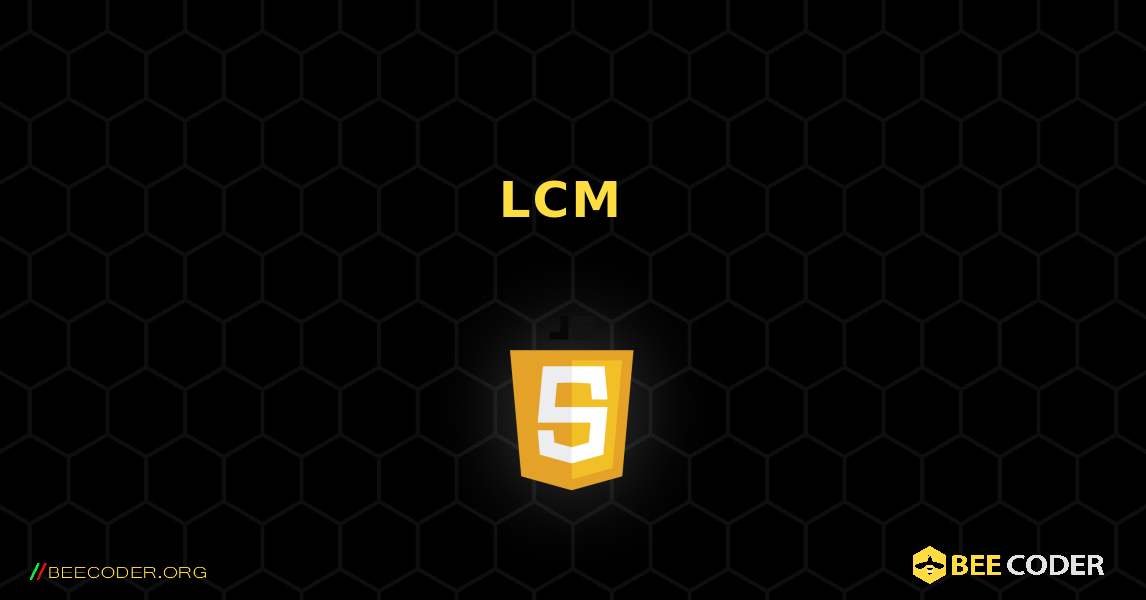 LCM を検索. JavaScript