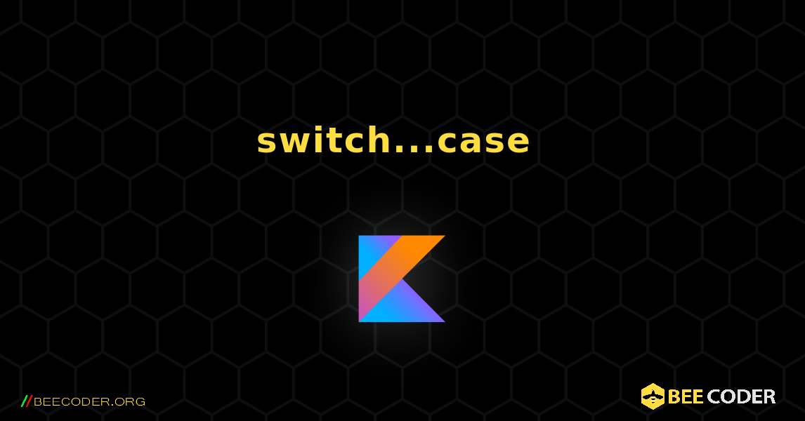 switch...case を使用して簡単な電卓を作成する. Kotlin