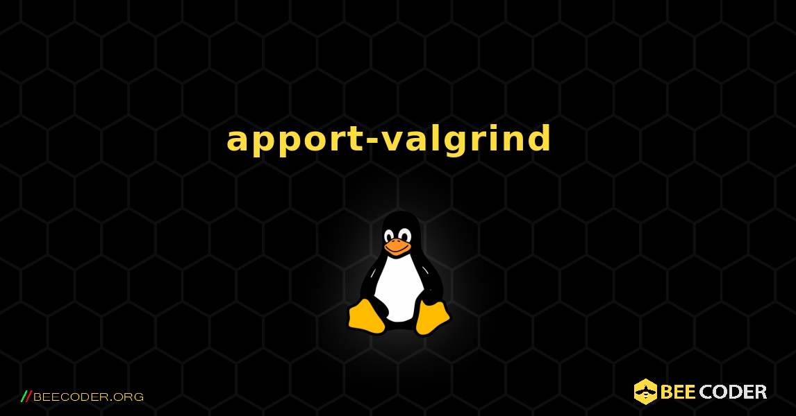apport-valgrind  のインストール方法. Linux