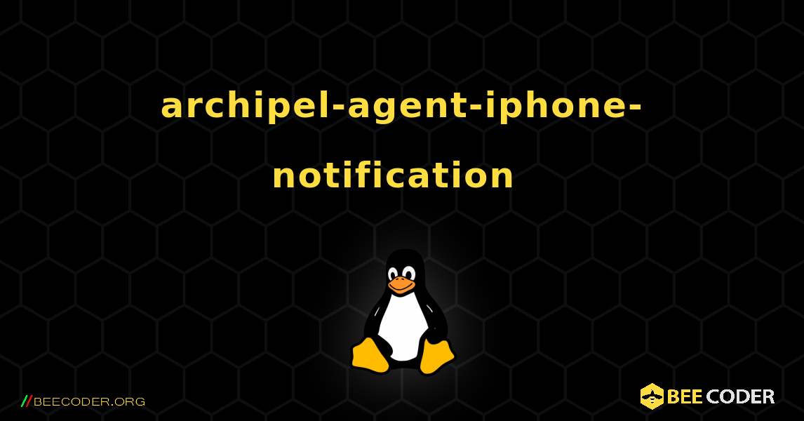 archipel-agent-iphone-notification  のインストール方法. Linux