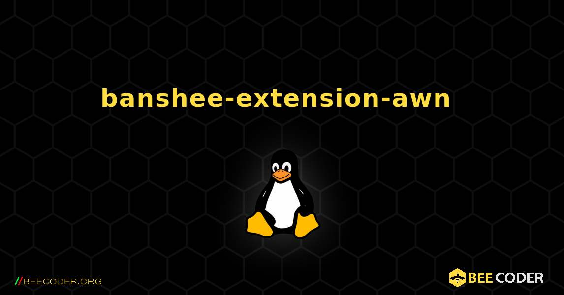 banshee-extension-awn  のインストール方法. Linux