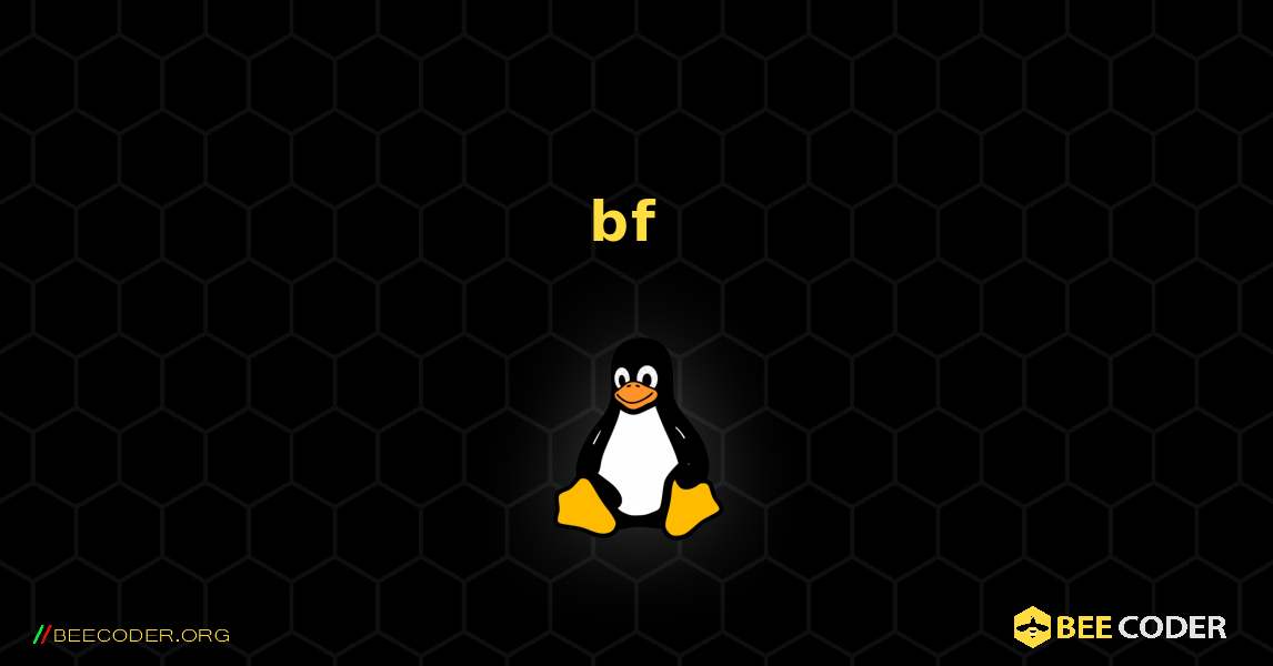 bf  のインストール方法. Linux