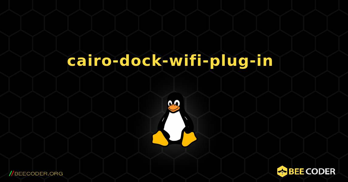 cairo-dock-wifi-plug-in  のインストール方法. Linux