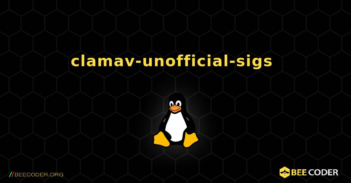 clamav-unofficial-sigs  のインストール方法. Linux