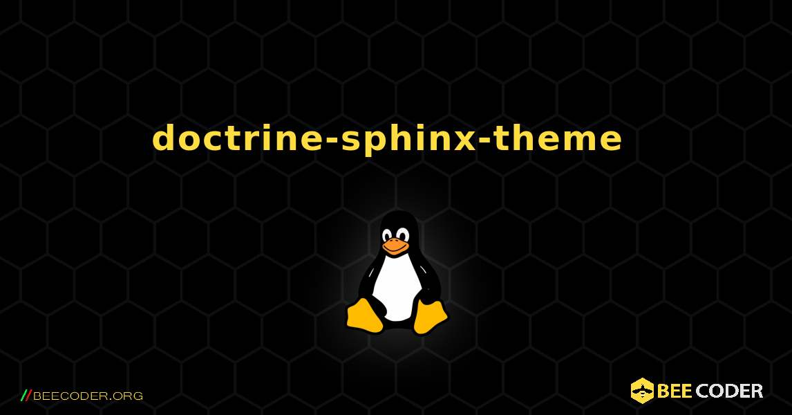doctrine-sphinx-theme  のインストール方法. Linux