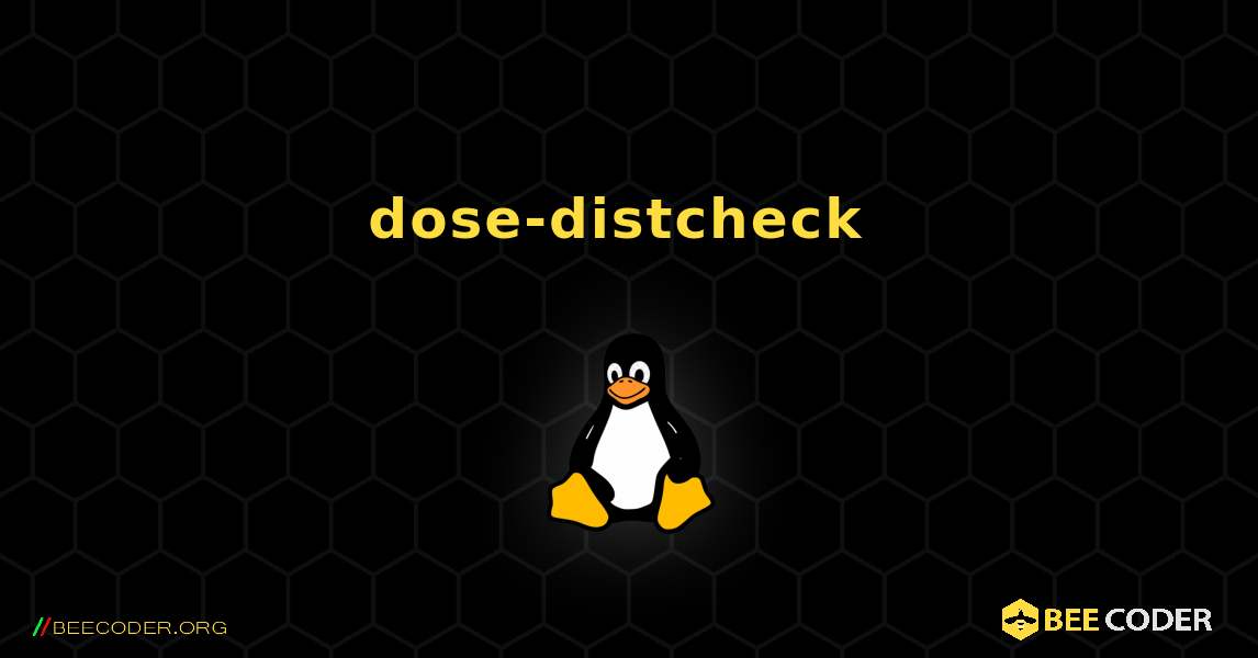 dose-distcheck  のインストール方法. Linux