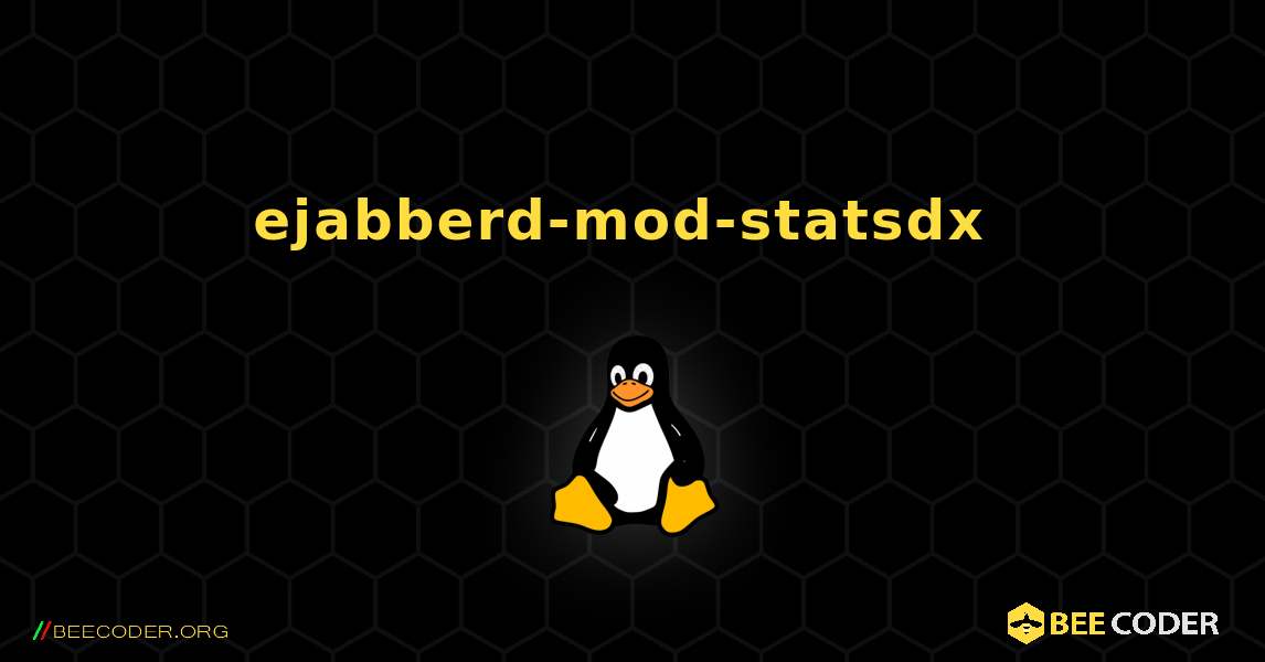ejabberd-mod-statsdx  のインストール方法. Linux