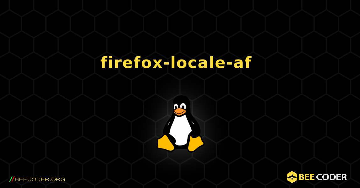 firefox-locale-af  のインストール方法. Linux