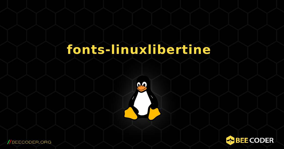 fonts-linuxlibertine  のインストール方法. Linux