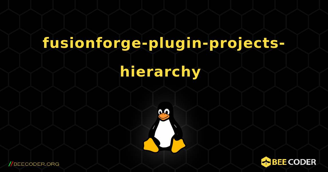 fusionforge-plugin-projects-hierarchy  のインストール方法. Linux