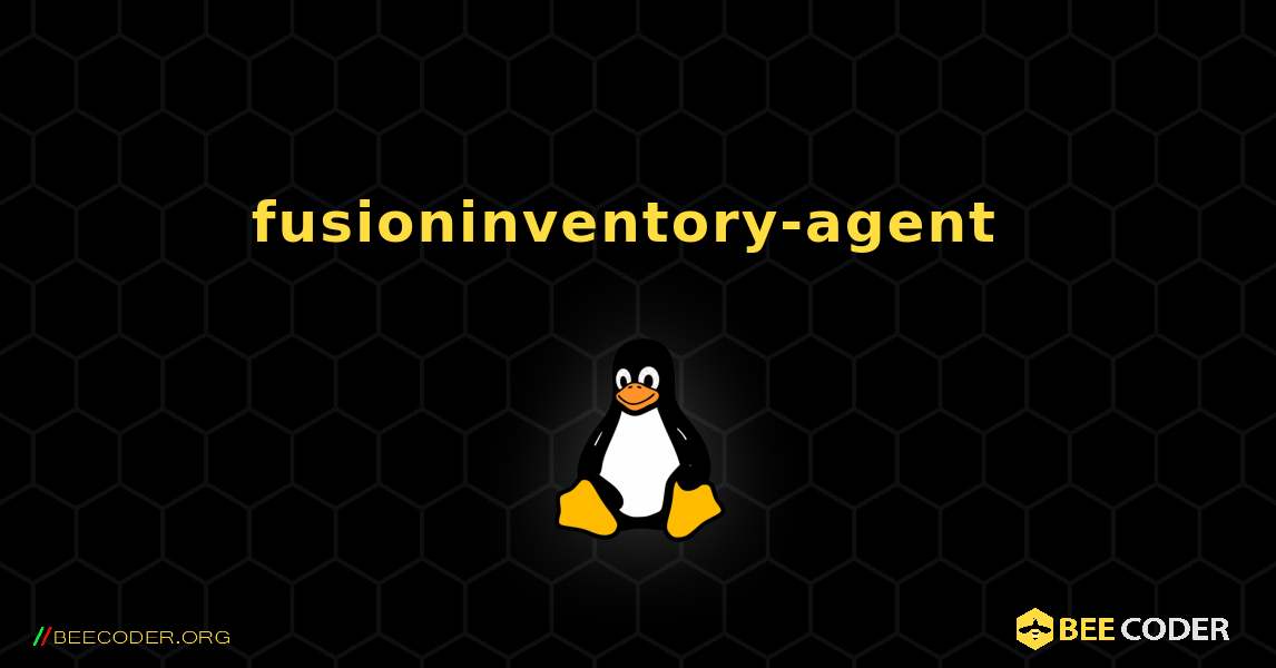 fusioninventory-agent  のインストール方法. Linux