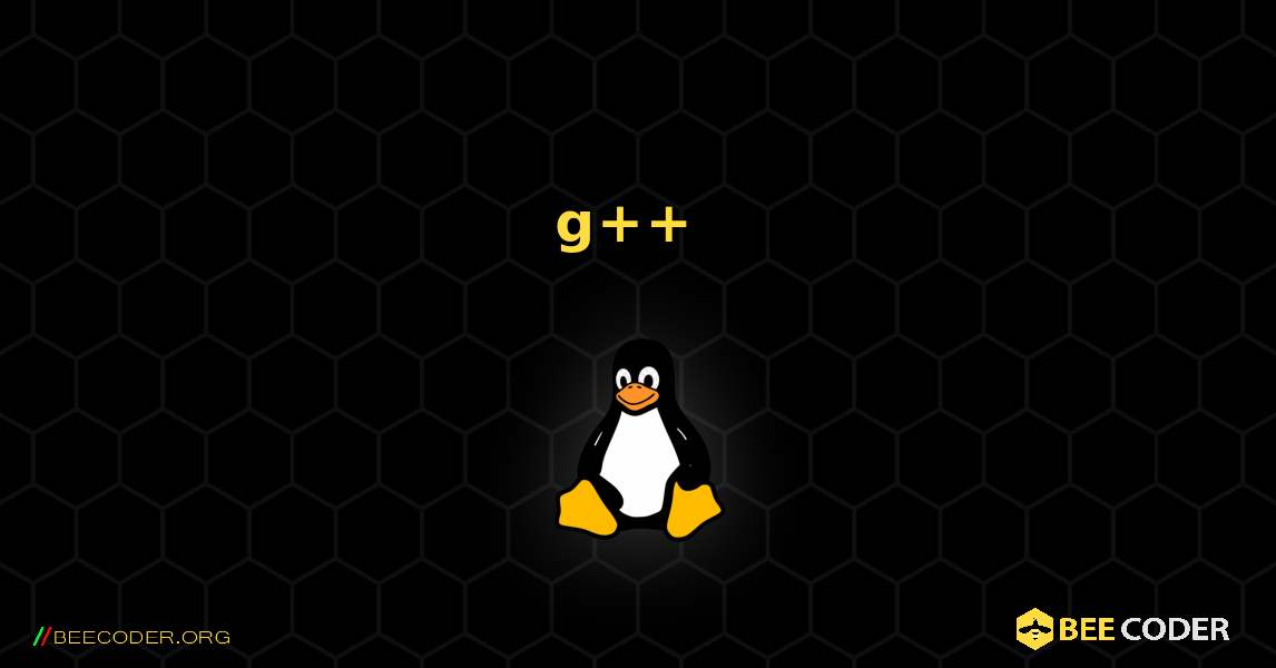 g++  のインストール方法. Linux