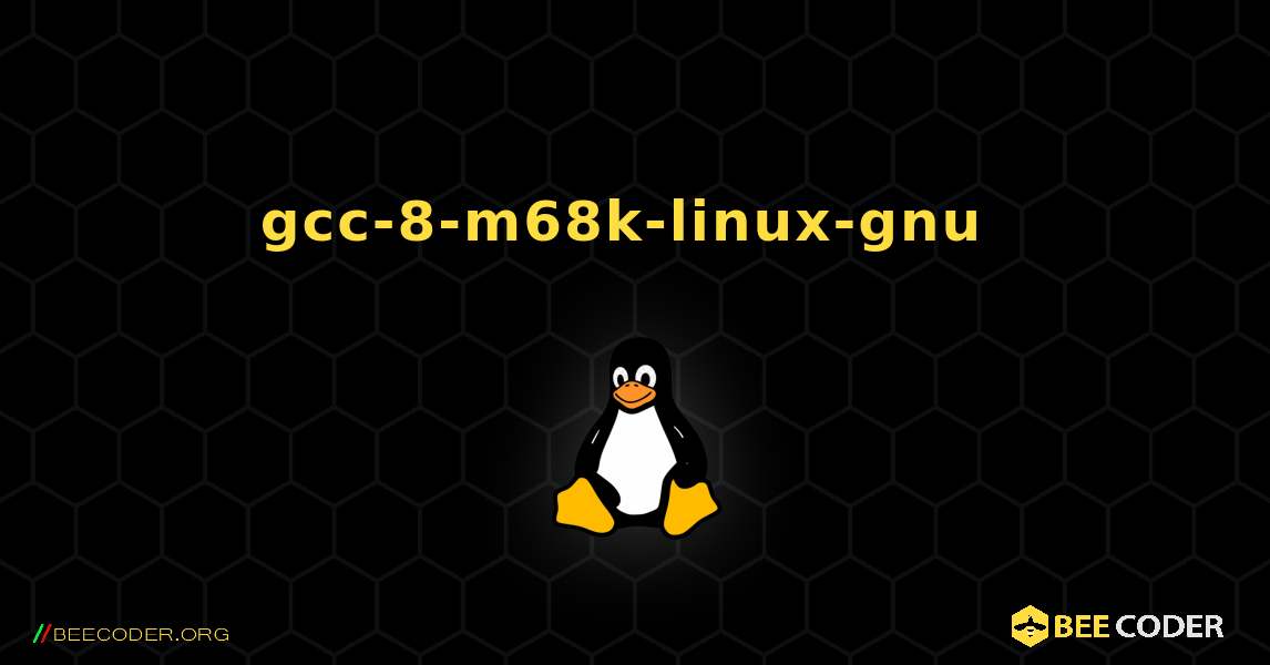 gcc-8-m68k-linux-gnu  のインストール方法. Linux