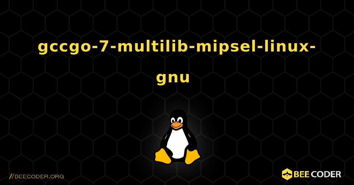 gccgo-7-multilib-mipsel-linux-gnu  のインストール方法. Linux