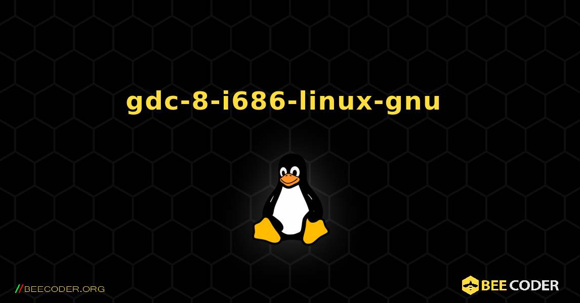 gdc-8-i686-linux-gnu  のインストール方法. Linux