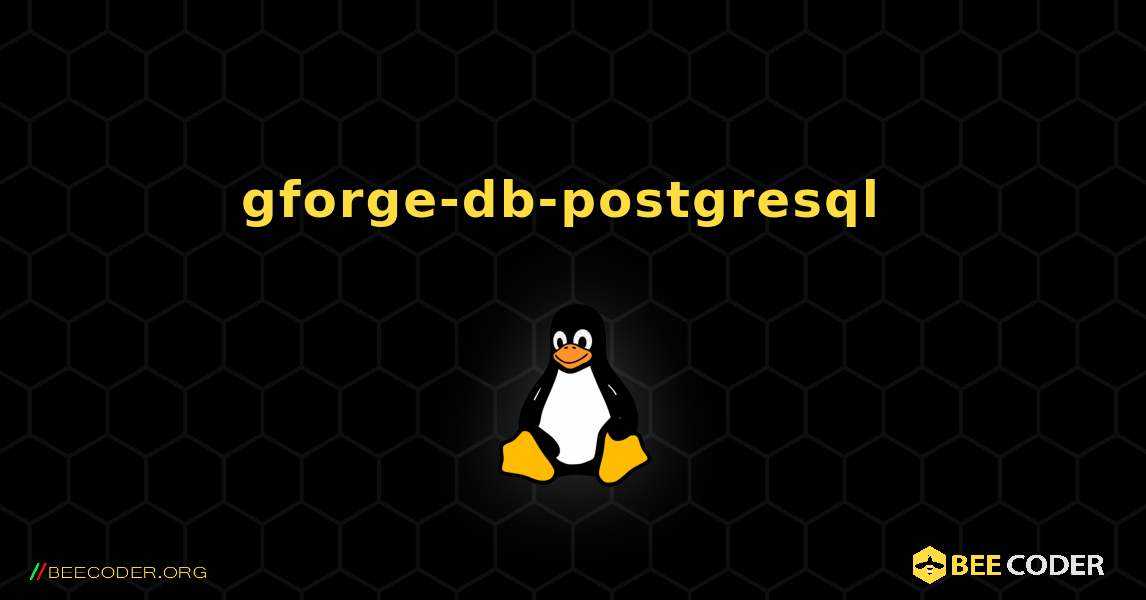 gforge-db-postgresql  のインストール方法. Linux