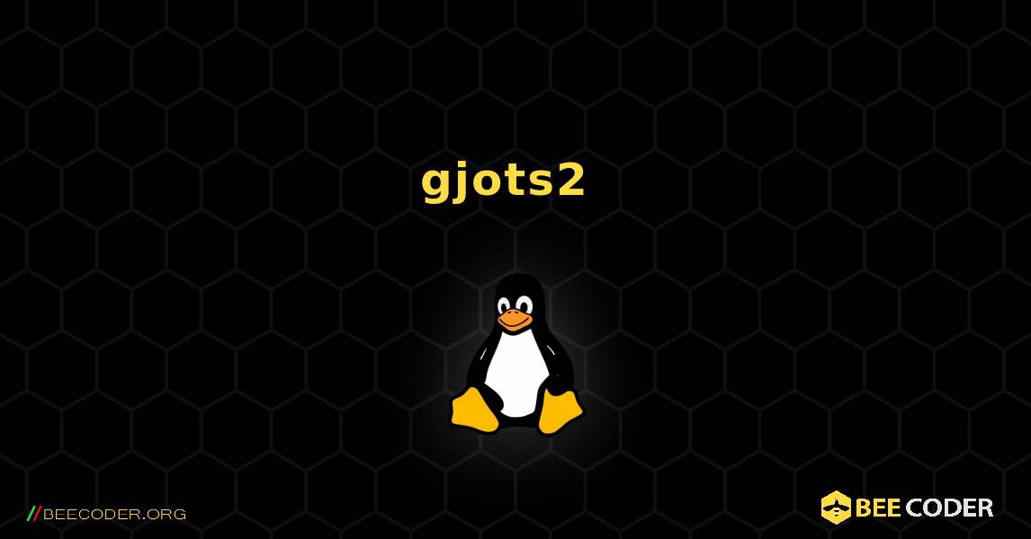 gjots2  のインストール方法. Linux