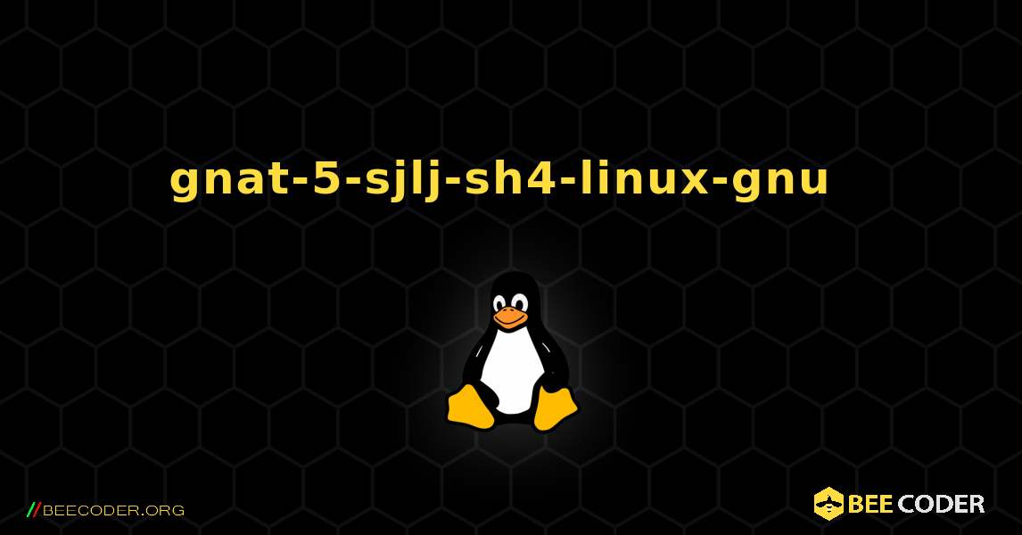 gnat-5-sjlj-sh4-linux-gnu  のインストール方法. Linux