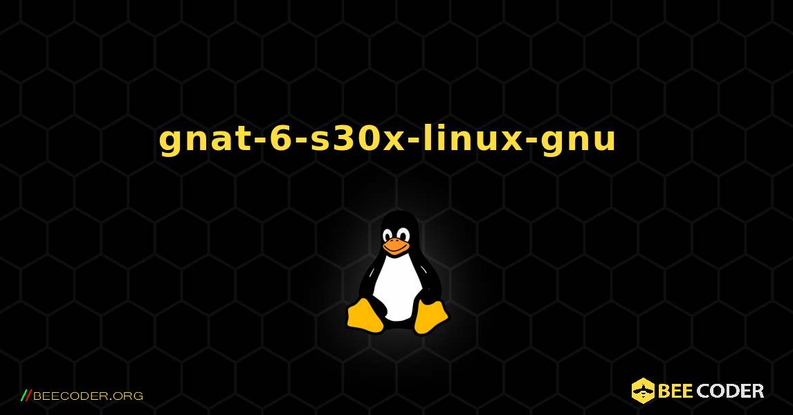 gnat-6-s30x-linux-gnu  のインストール方法. Linux