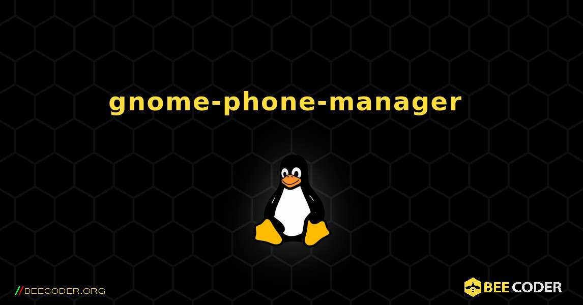 gnome-phone-manager  のインストール方法. Linux