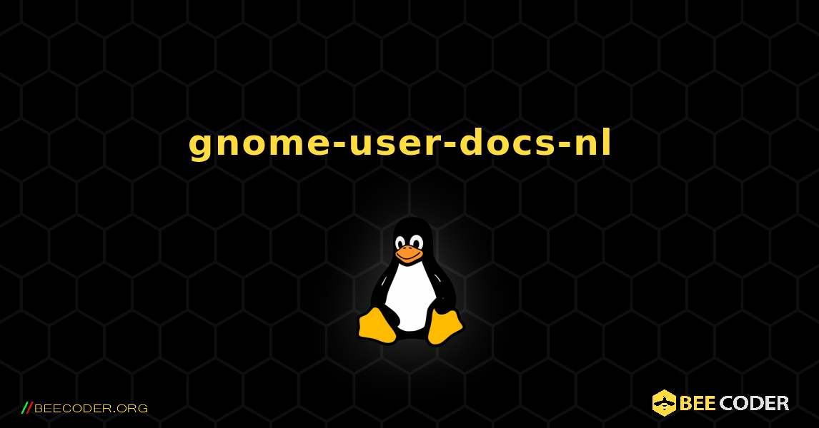 gnome-user-docs-nl  のインストール方法. Linux