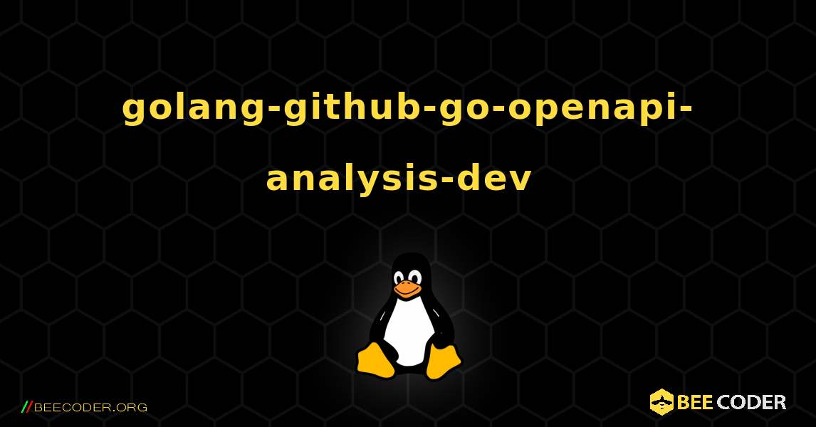golang-github-go-openapi-analysis-dev  のインストール方法. Linux