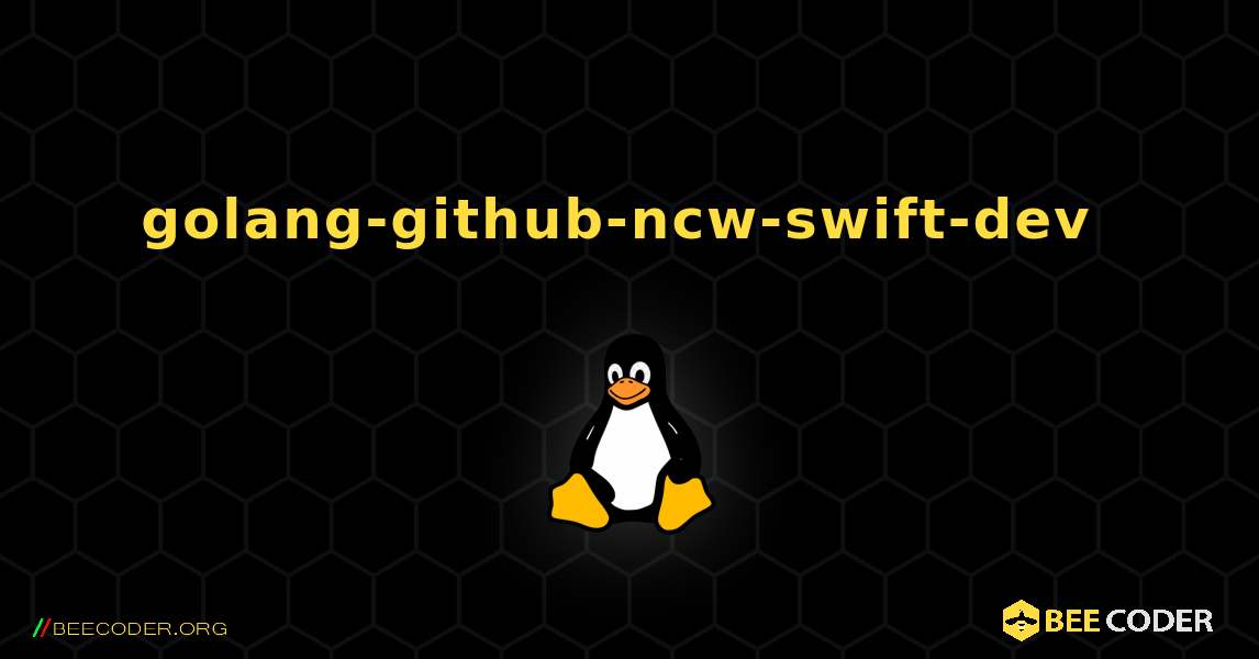 golang-github-ncw-swift-dev  のインストール方法. Linux