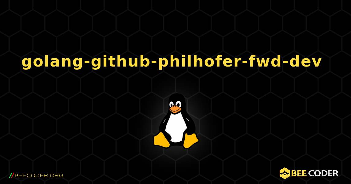golang-github-philhofer-fwd-dev  のインストール方法. Linux