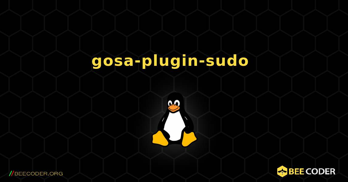 gosa-plugin-sudo  のインストール方法. Linux