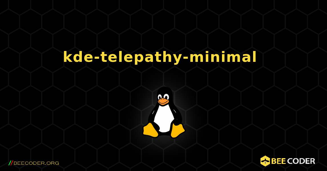 kde-telepathy-minimal  のインストール方法. Linux