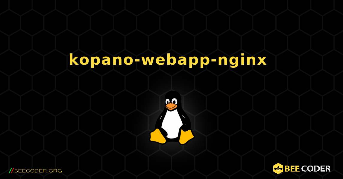 kopano-webapp-nginx  のインストール方法. Linux