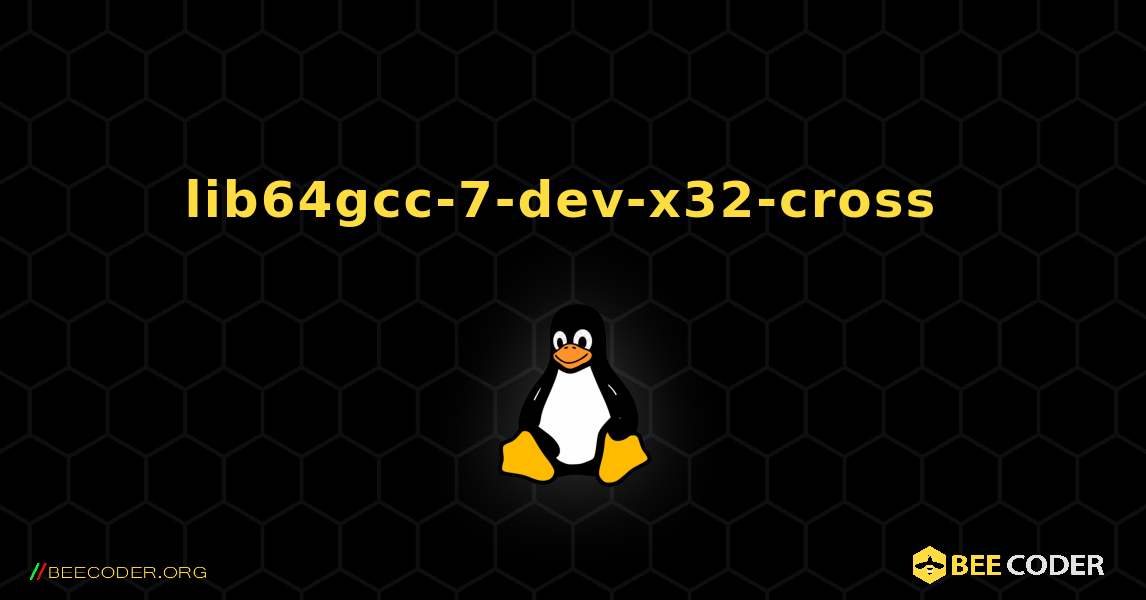 lib64gcc-7-dev-x32-cross  のインストール方法. Linux