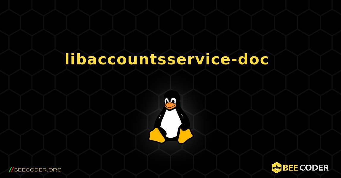 libaccountsservice-doc  のインストール方法. Linux