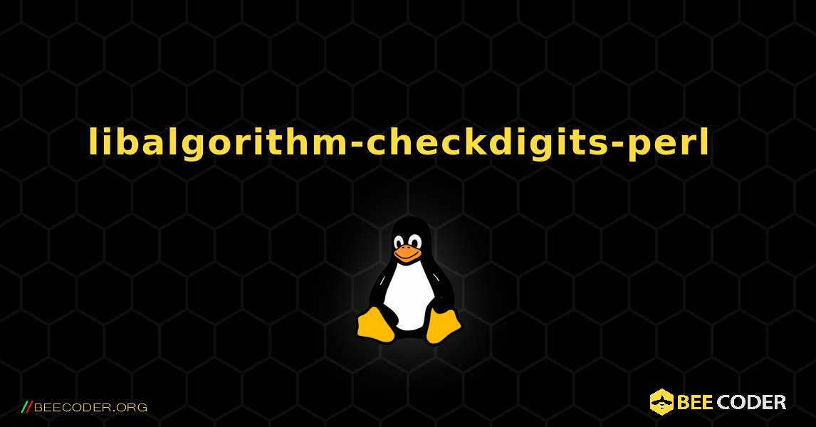 libalgorithm-checkdigits-perl  のインストール方法. Linux