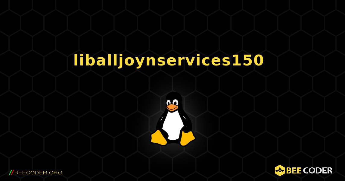 liballjoynservices150  のインストール方法. Linux