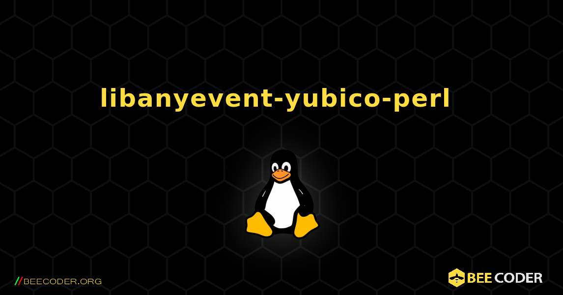 libanyevent-yubico-perl  のインストール方法. Linux