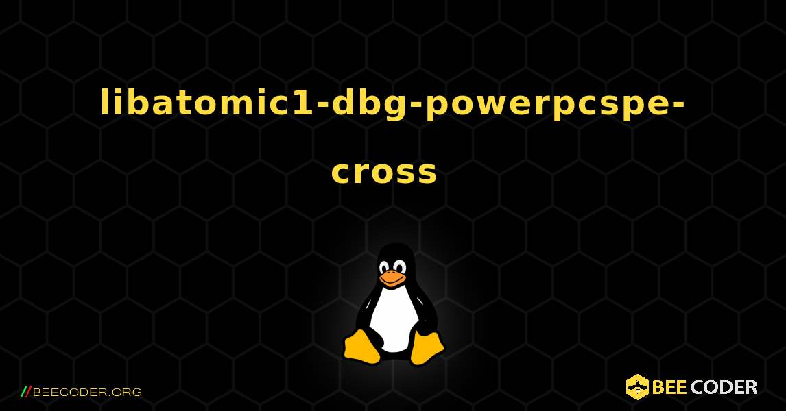 libatomic1-dbg-powerpcspe-cross  のインストール方法. Linux