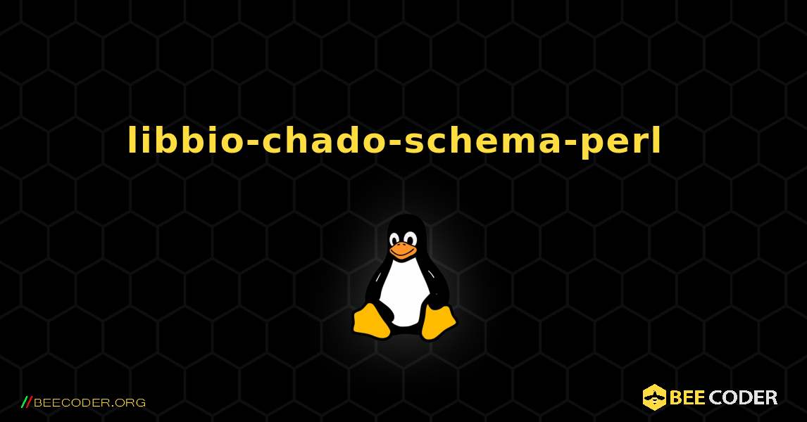 libbio-chado-schema-perl  のインストール方法. Linux