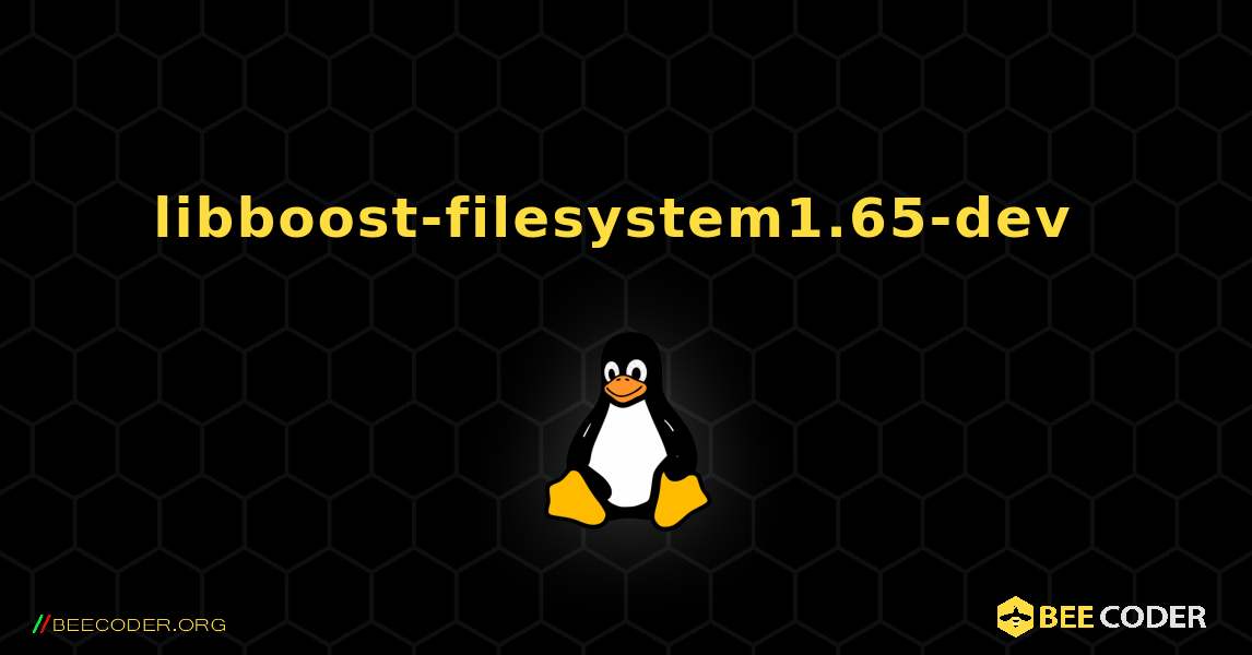libboost-filesystem1.65-dev  のインストール方法. Linux