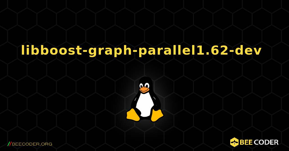 libboost-graph-parallel1.62-dev  のインストール方法. Linux