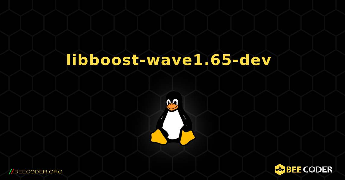libboost-wave1.65-dev  のインストール方法. Linux