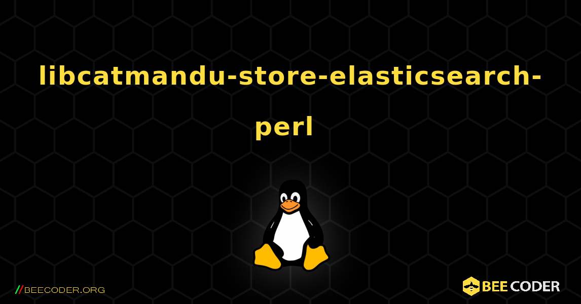 libcatmandu-store-elasticsearch-perl  のインストール方法. Linux