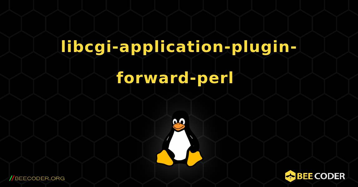libcgi-application-plugin-forward-perl  のインストール方法. Linux