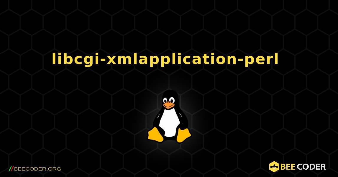 libcgi-xmlapplication-perl  のインストール方法. Linux