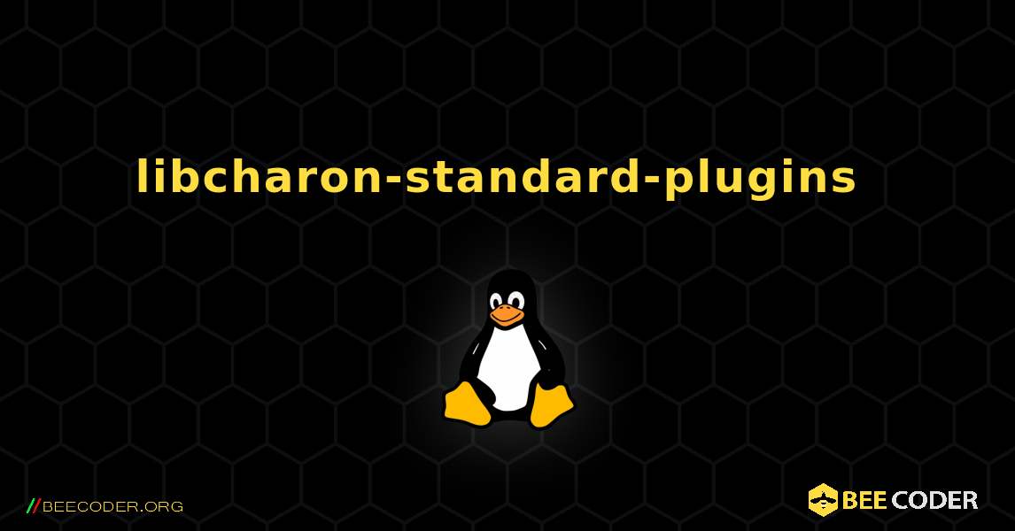 libcharon-standard-plugins  のインストール方法. Linux