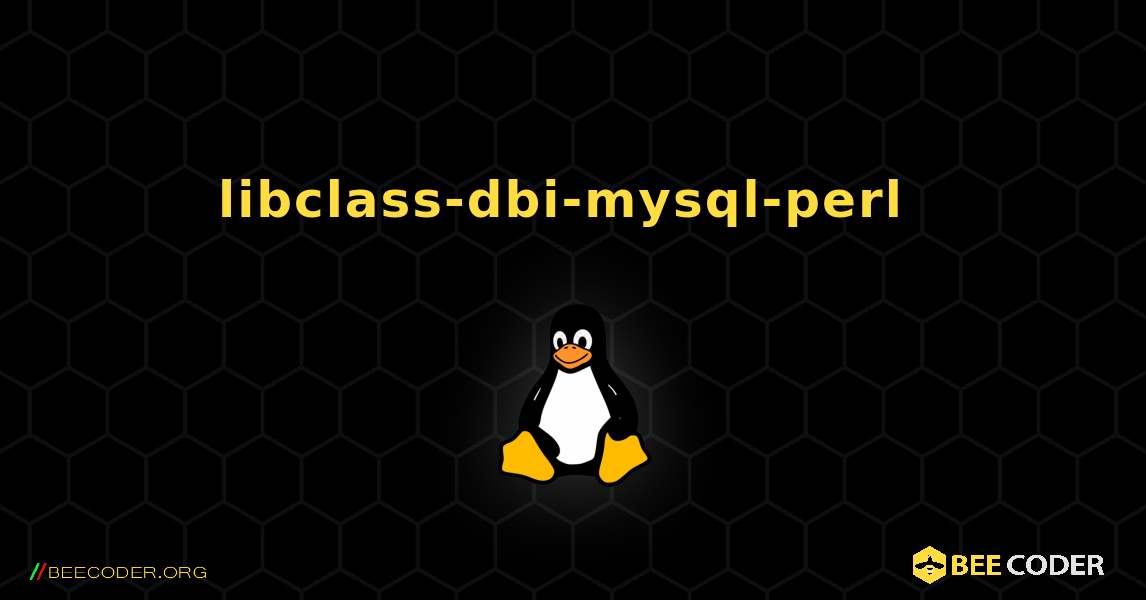libclass-dbi-mysql-perl  のインストール方法. Linux