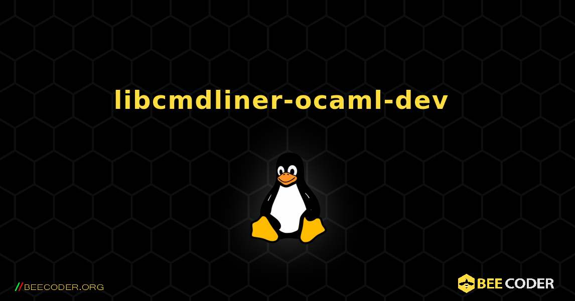 libcmdliner-ocaml-dev  のインストール方法. Linux