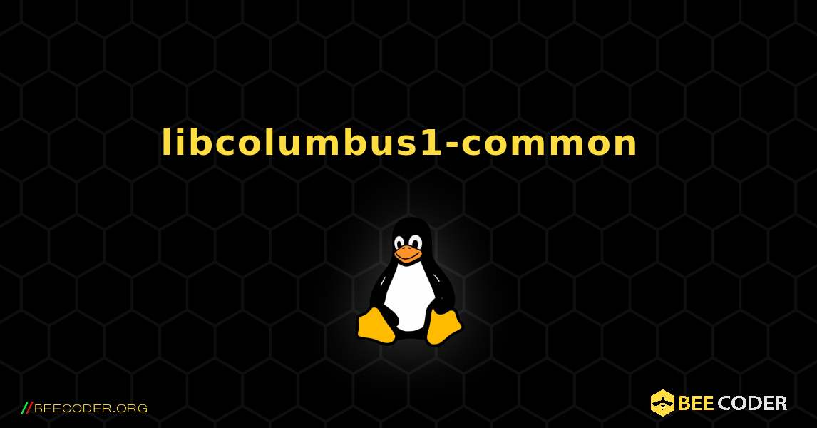 libcolumbus1-common  のインストール方法. Linux