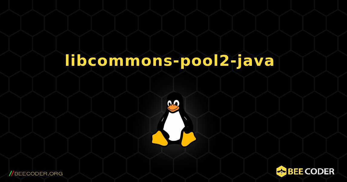 libcommons-pool2-java  のインストール方法. Linux